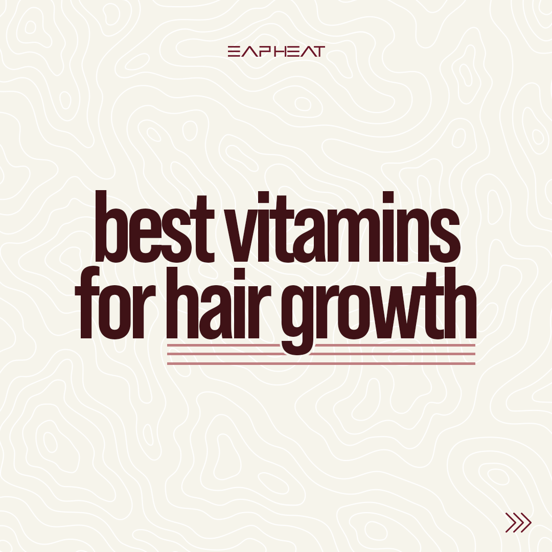 Best Vitamins for Hair Growth