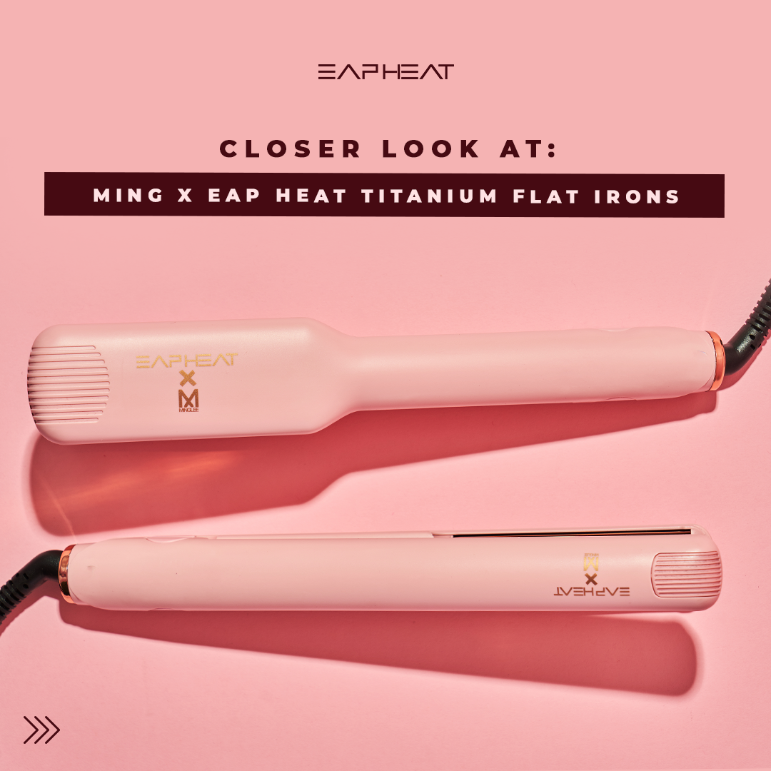 Closer Look at Ming Lee x EAP Titanium Flat Irons