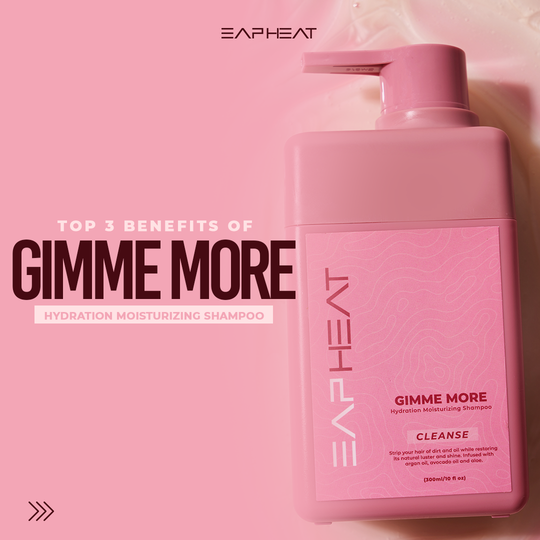 Top 3 benefits of Gimme More Hydration Moisturizing Shampoo