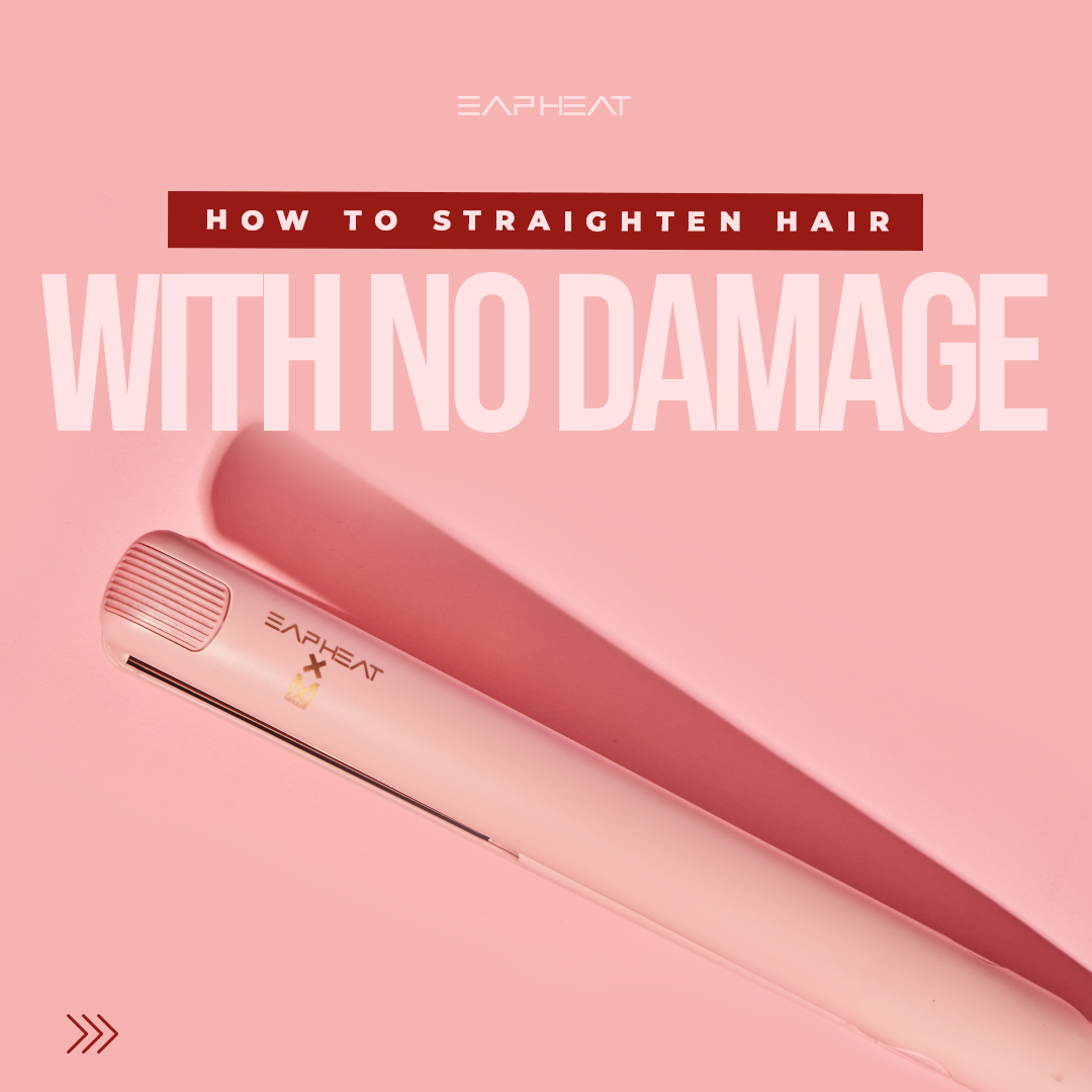How to Straighten Hair with No Damage