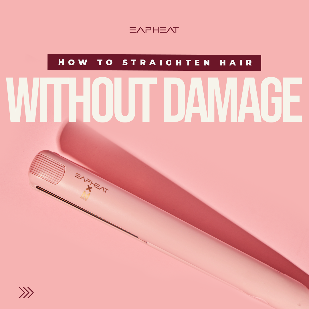 How to Straighten Hair Without Damage