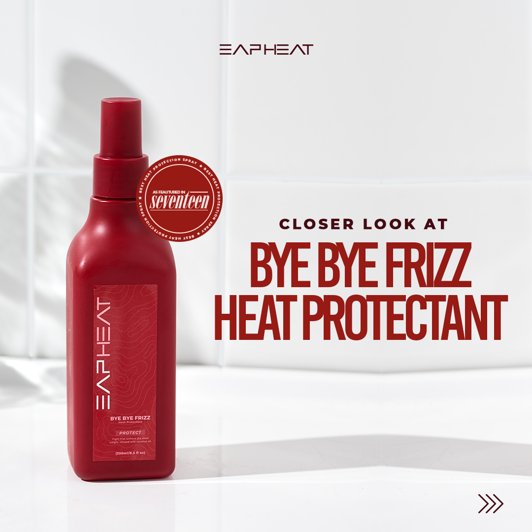 Closer Look at Bye Bye Frizz - Heat Protectant