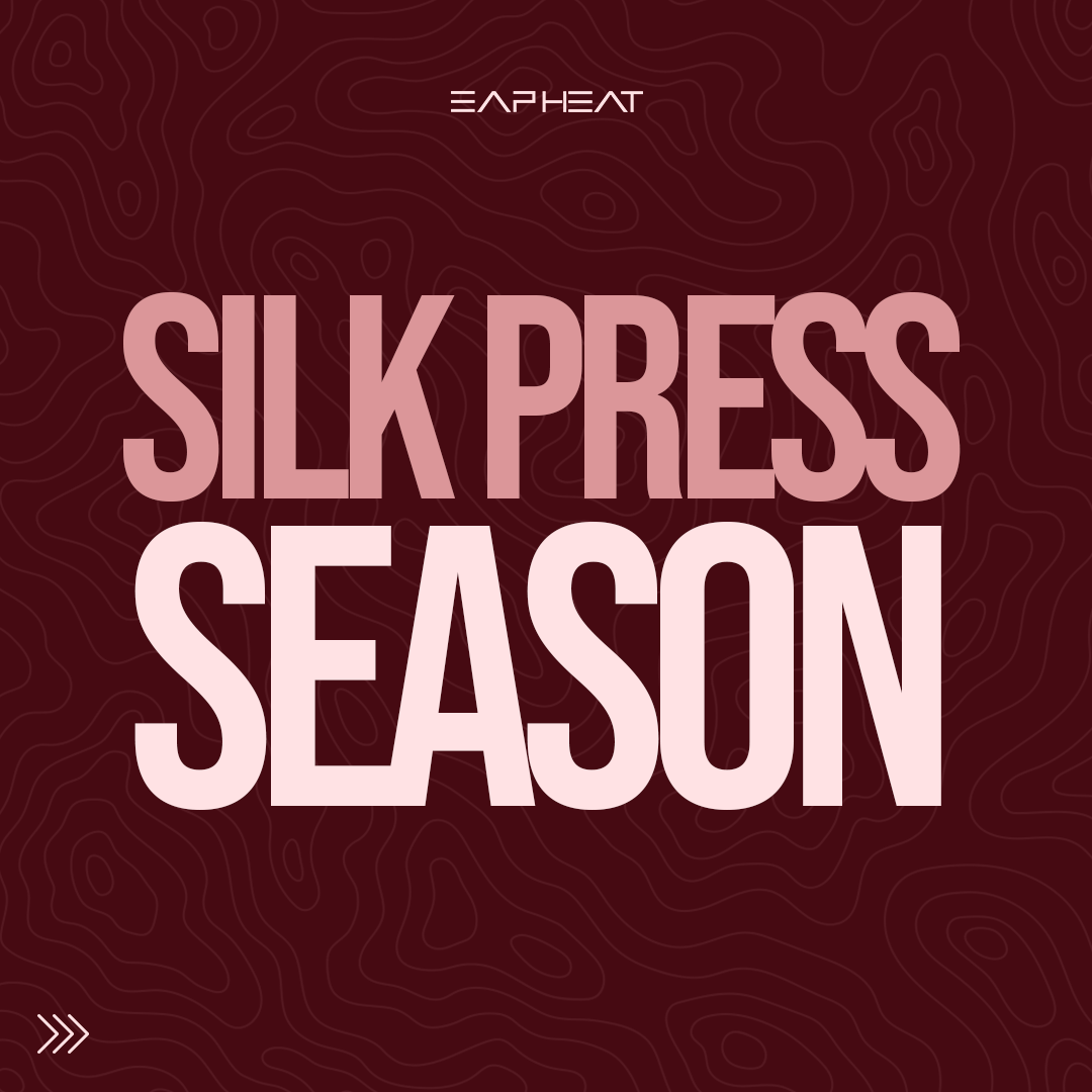 Silk Press Season